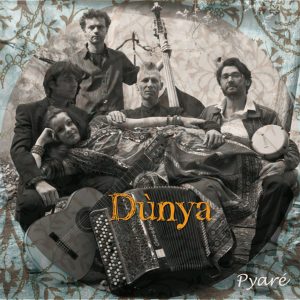 couverture album Dùnya de Pyaré