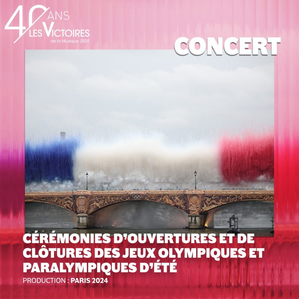 visuel de la nomination des cérémonies d&#039;ouvertures et de clôtures des jeux olympiques et paralympiques d&#039;été pour les victoires de la musique 2025